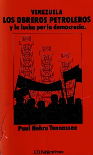 Portada de Venezuela, los obreros petroleros y la lucha por la democracia