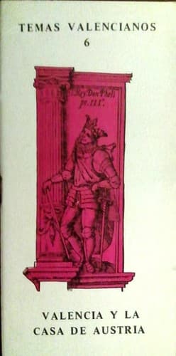 Portada de Valencia y la casa de Austria