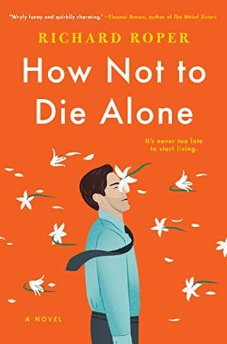 Portada de How Not to Die Alone