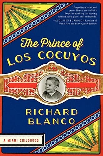 Portada de The prince of Los Cocuyos : a Miami childhood
