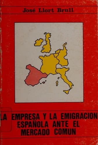Portada de La empresa y la emigración española ante el Mercado Común