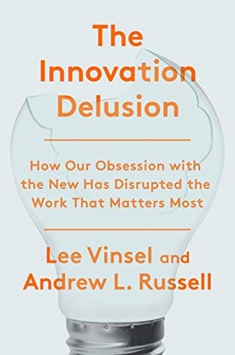 Portada de The Innovation Delusion