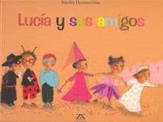 Portada de Lucia y sus amigos/ Lucia and Her Friends