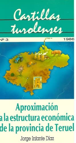 Portada de Aproximación a la estructura económica de la provincia de Teruel