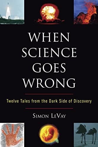 Portada de When science goes wrong