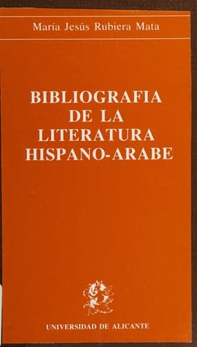 Portada de Bibliografia de la literatura hispano-árabe