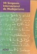 Portada de VII Simposio Internacional de Mudejarismo