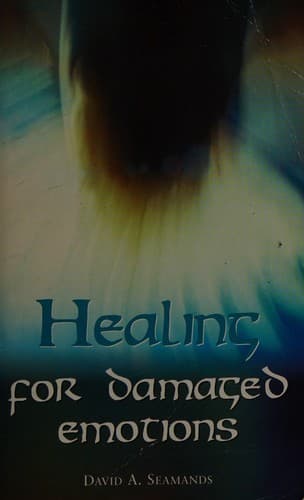 Portada de Healing for damaged emotions