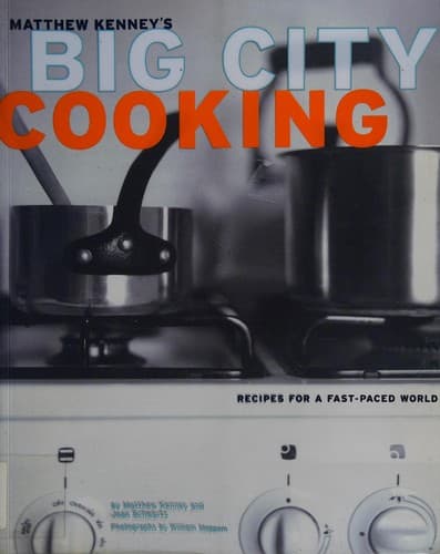Portada de Matthew Kenney's big city cooking