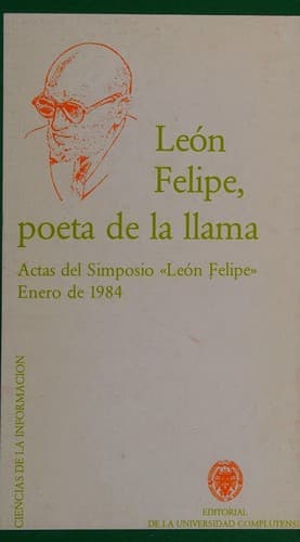 Portada de León Felipe, poeta de la llama