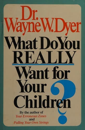 Portada de What do you really want for your children?
