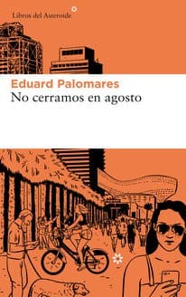 Portada de No cerramos en agosto