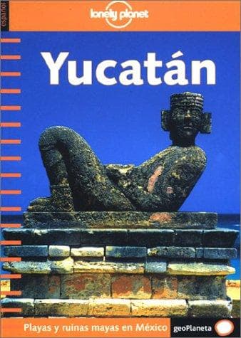 Portada de Lonely Planet Yucatan (Spanish Language Edition)