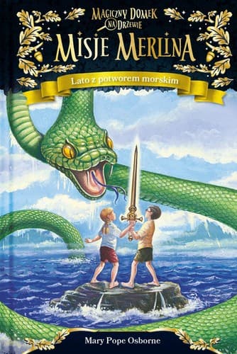 Portada de Magiczny domek na drzewie. Misje Merlina. Lato z potworem morskim