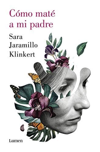 Portada de Cómo maté a mi padre / How I Killed My Father