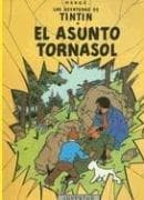 Portada de Asunto Tornasol Tintin (Aventuras de Tintin)