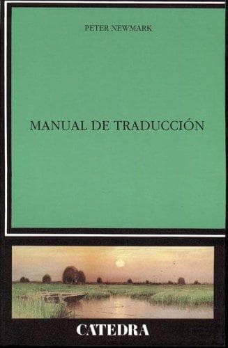 Portada de Manual De Traduccion / A Textbook of Translation (Linguistica / Linguistic)