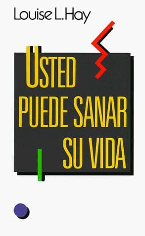 Portada de Usted puede sanar su vida