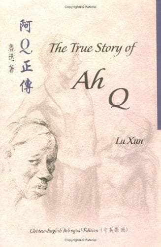 Portada de The True Story of Ah Q (Bilingual Series on Modern Chinese Literature)
