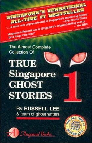 Portada de The almost complete collection of true Singapore ghost stories