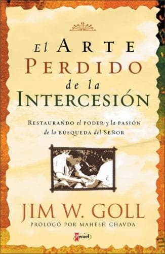 Portada de El Arte Perdido de la Intercession (Lost Art of Intercession)