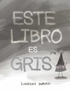 Portada de Este Libro Es Gris