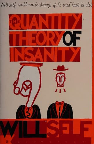 Portada de The quantity theory of insanity