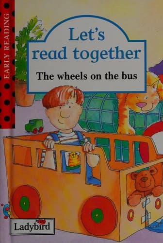 Portada de Wheels on the Bus, the (Let's Read Together)