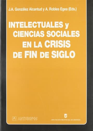 Portada de Intelectuales y ciencias sociales en la crisis de fin de siglo