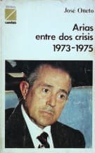 Portada de Arias entre dos crisis, 1973-1975