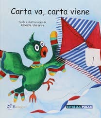 Portada de Carta Va, Carta Viene/ Letter Goes, Letter Comes (Estrella Polar)