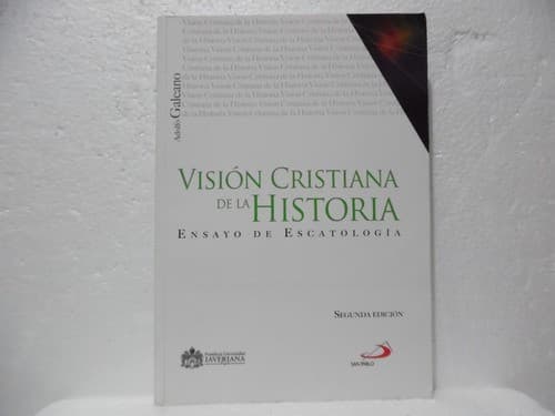 Portada de Visión cristiana de la historia : ensayo de escatología. - 2. edición.