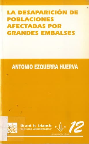 Portada de La desaparición de poblaciones afectadas por grandes embalses