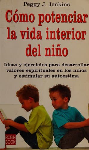Portada de Cómo potenciar la vida interior del niño