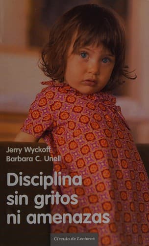 Portada de Disciplina sin gritos ni amenazas
