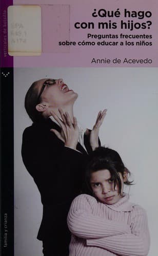 Portada de ¿Qué hago con mis hijos?