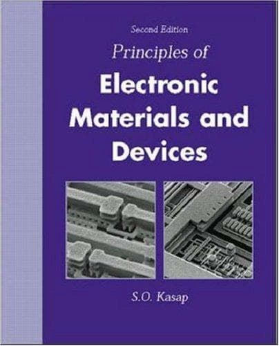 Portada de Principles of Electronic Materials and Devices with CD-ROM