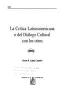 Portada de La crítica latinoamericana, o, Del diálogo cultural con los otros