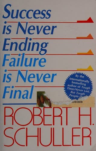 Portada de Success is never ending failure is never final