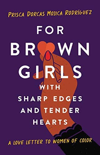 Portada de For Brown Girls with Sharp Edges and Tender Hearts