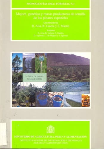 Portada de Mejora genética y masas productoras de semilla de los pinares españoles