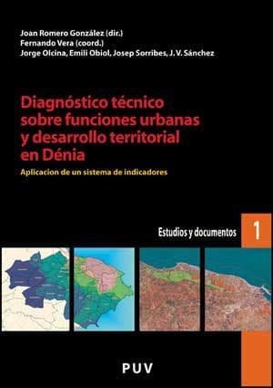 Portada de Diagnóstico técnico sobre funciones urbanas y desarrollo territorial en Dénia