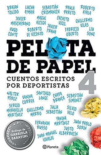 Portada de Pelota de papel, 4. Cuentos escritos por deportistas