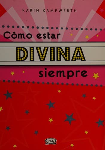 Portada de Cómo estar divina siempre