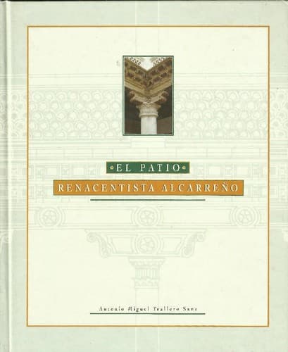 Portada de El patio renacentista alcarreño