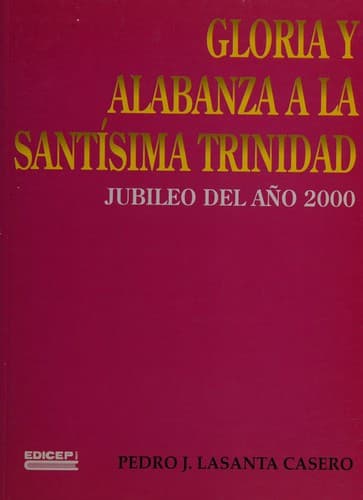 Portada de Gloria y alabanza a la Santísima Trinidad. Jubileo del año 2000