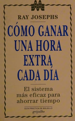 Portada de Como Ganar Hora Extra/How to Gain an Extra Hour