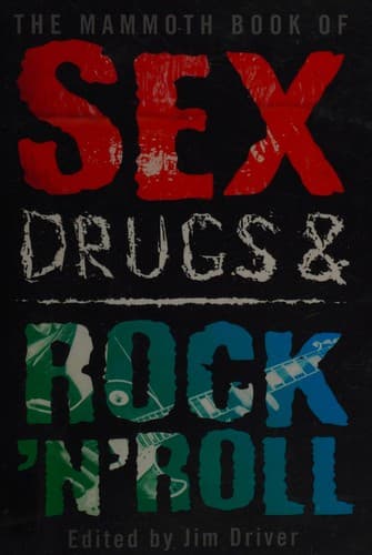 Portada de The Mammoth Book of Sex, Drugs & Rock 'n' Roll