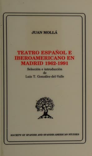 Portada de Teatro español e iberoamericano en Madrid, 1962-1991