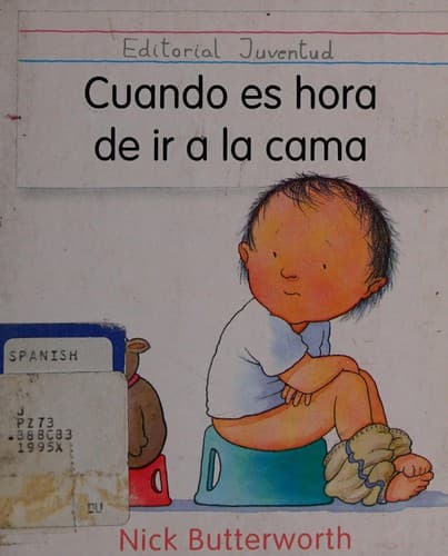 Portada de Cuando Es Hora De Ir a LA Cama/When It's Time to Go to Bed (Colección "Mis Amigos"/My Friend Series)
